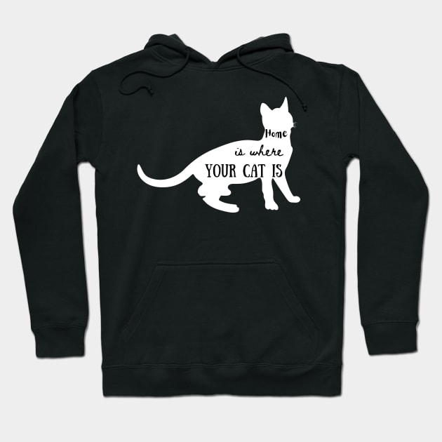 Home Is Where Your Cat Is Hoodie by Famished Feline